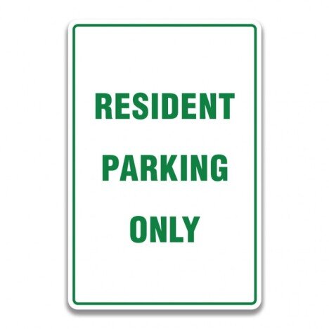 RESIDENT PARKING ONLY SIGN